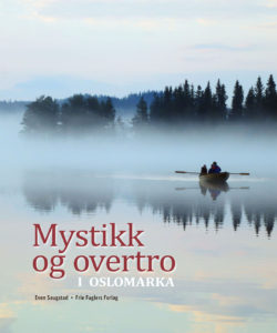 Mystikk og overtro i Oslomarka